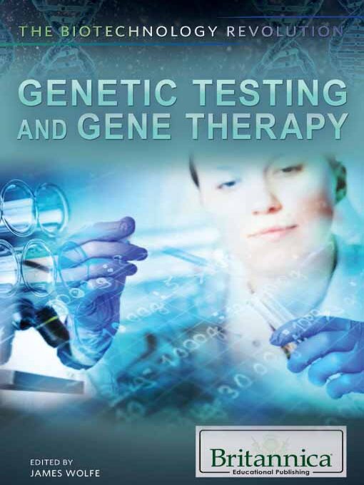 Title details for Genetic Testing and Gene Therapy by Christine Poolos - Available